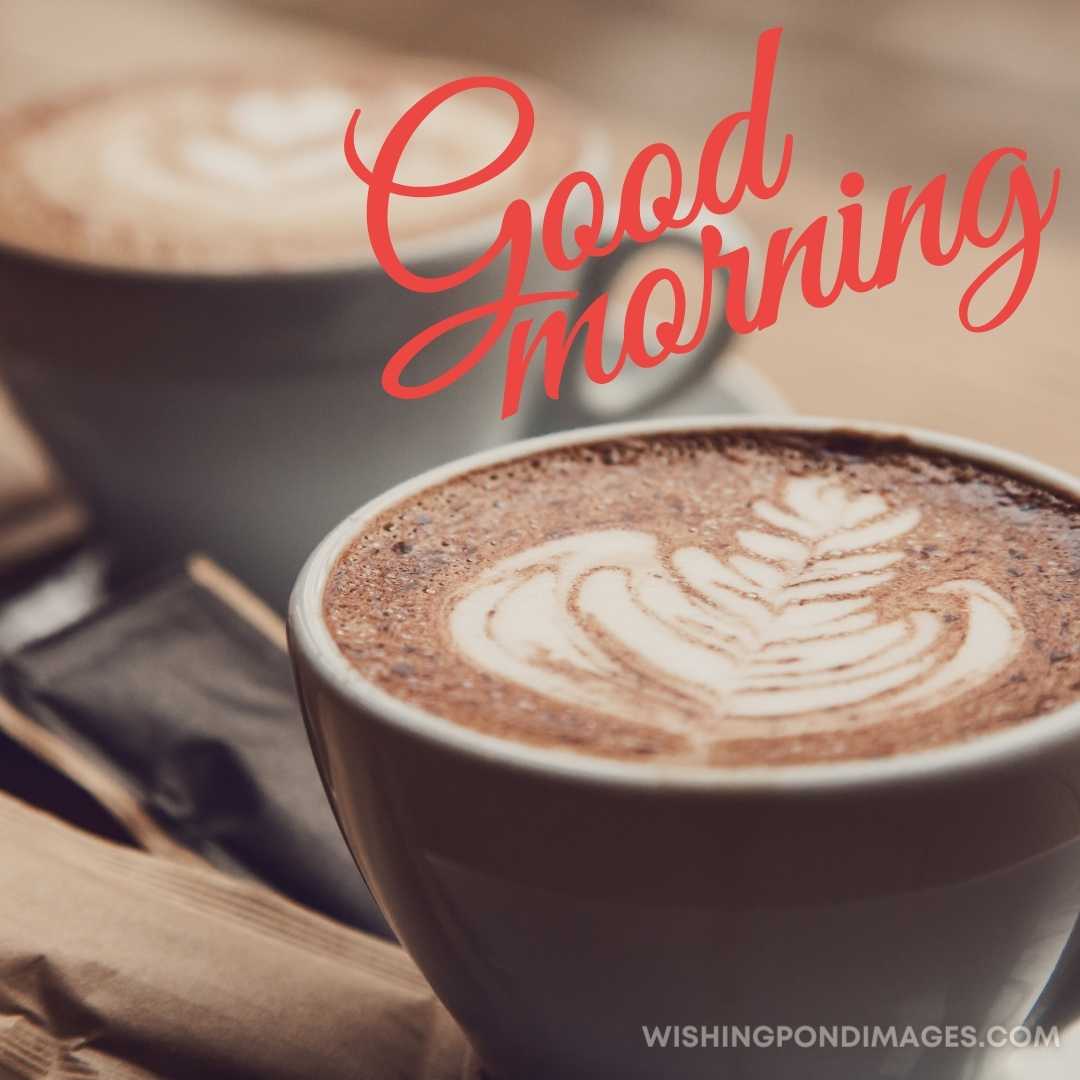 Close-up of cup of coffee shot. Good Morning Coffee Images